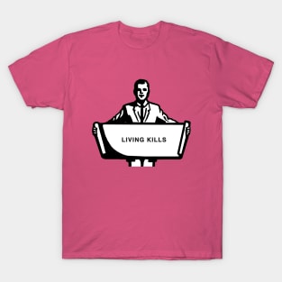 Albert Camus- Living Kills T-Shirt